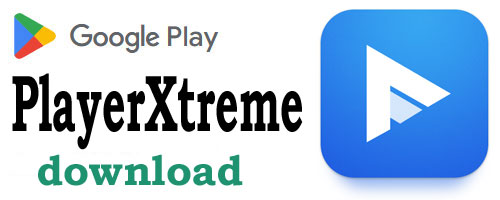 Google-play-PlayerXtreme-Player